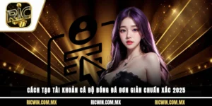 Cách tạo tài khoản cá độ bóng đá